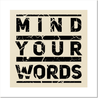 mind your words | black Posters and Art